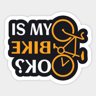 Cyclist Bicycle ok funny Saying Gift Sticker